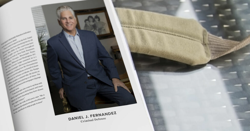 Daniel J. Fernandez recognized as a top criminal defense lawyer in Tampa Magazine